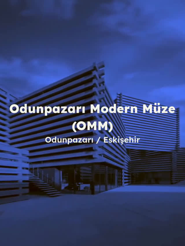 Odunpazarı Modern Müze (OMM)